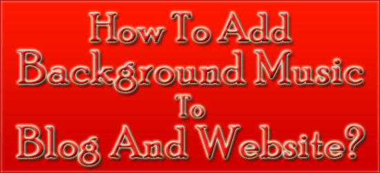 How To Add Background Music To Blog And Website EXEIdeas Let s Your Mind Rock