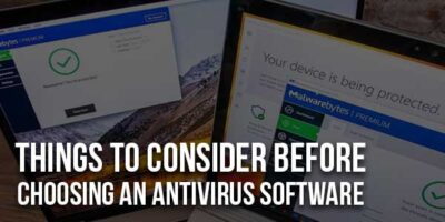 9 Things To Consider Before Choosing An Antivirus Software EXEIdeas