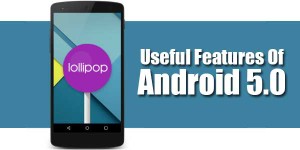 Features-That-You-Will-Find-In-The-Android-5.0