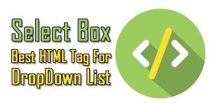 Select-Box-Best-HTML-Tag-For-DropDown-List