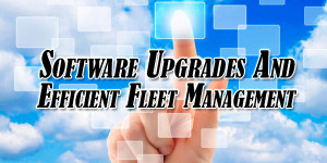 Software-Upgrades-And-Efficient-Fleet-Management