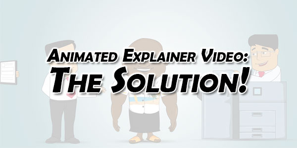 Animated-Explainer-Video-The-Solution