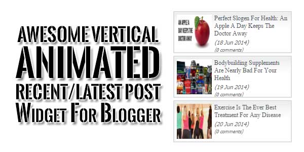 Awesome-Vertical-Animated-Recent-Latest-Post-Widget-For-Blogger