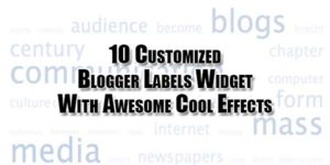 10-Customized-Blogger-Labels-Widget-With-Awesome-Cool-Effects