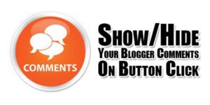 Show-Hide-Your-Blogger-Comments-On-Button-Click