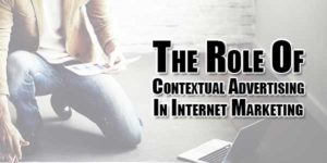 the-role-of-contextual-advertising-in-internet-marketing