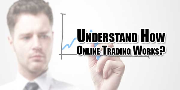 understand-how-online-trading-works