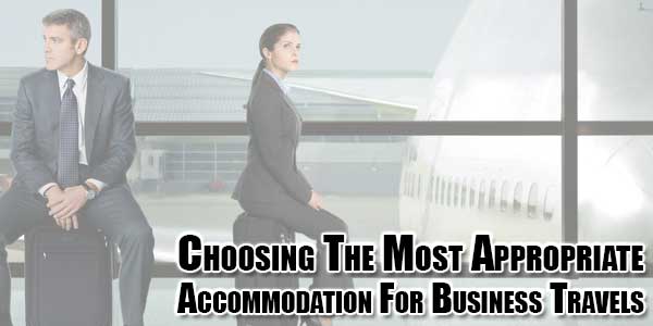 choosing-the-most-appropriate-accommodation-for-business-travels