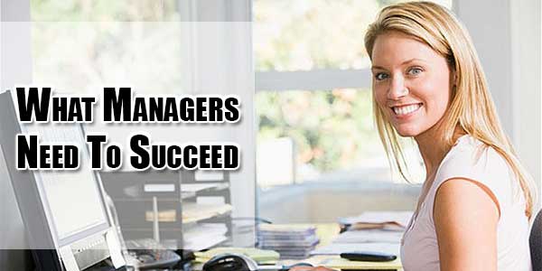 what-managers-need-to-succeed
