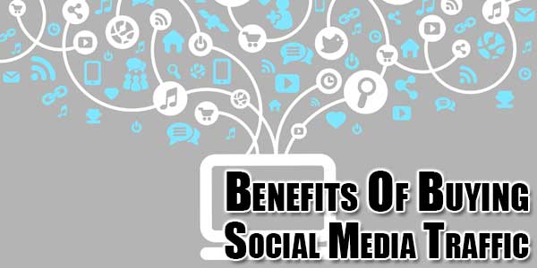 Benefits-Of-Buying-Social-Media-Traffic