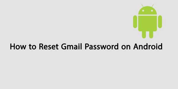 How-To-Reset-Gmail-Password-On-Android