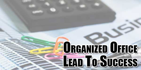Organized-Office-Lead-To-Success