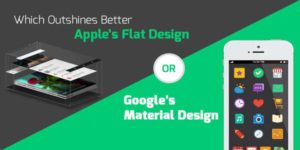 Which-Outshines-Better-Apple’s-Flat-Design-or-Google’s-Material-Design