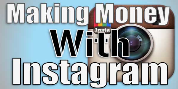 Making-Money-With-Instagram