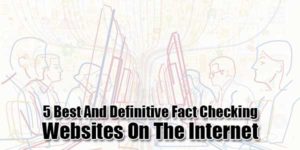 5-Best-And-Definitive-Fact-Checking-Websites-On-The-Internet