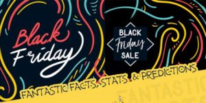 Black-Friday-Fantastic-Facts-Stats-And-Predictions-Infographics