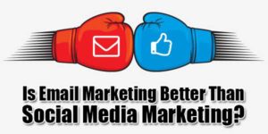 Is-Email-Marketing-Better-Than-Social-Media-Marketing