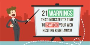 21-Warnings-That-Indicate-It’s-Time-To-Switch-Your-Web-Hosting-Right-Away-INFOGRAPHICS