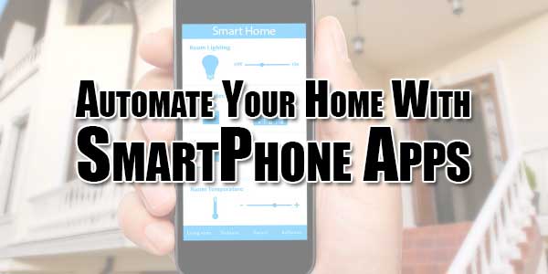 Automate-Your-Home-With-SmartPhone-Apps-2018