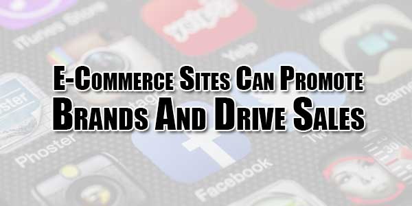 E-Commerce-Sites-Can-Promote-Brands-And-Drive-Sales