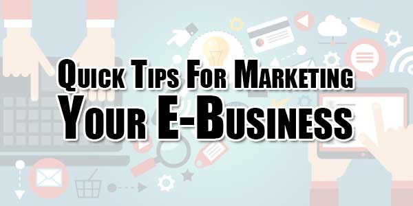 Quick-Tips-For-Marketing-Your-E-Business