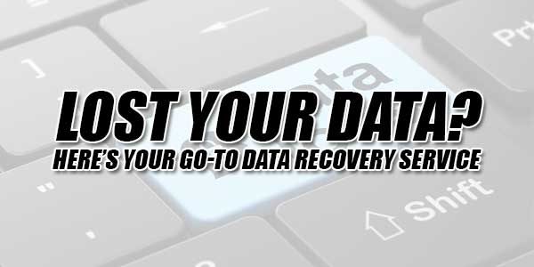 Lost-Your-Data-Heres-Your-Go-To-Data-Recovery-Service