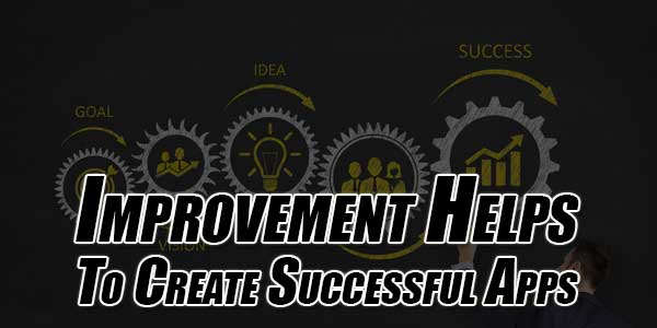 Improvement-Helps-To-Create-Successful-Apps