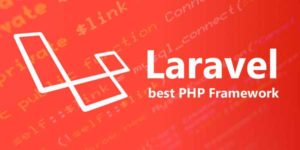 Laravel-Best-PHP-Framework