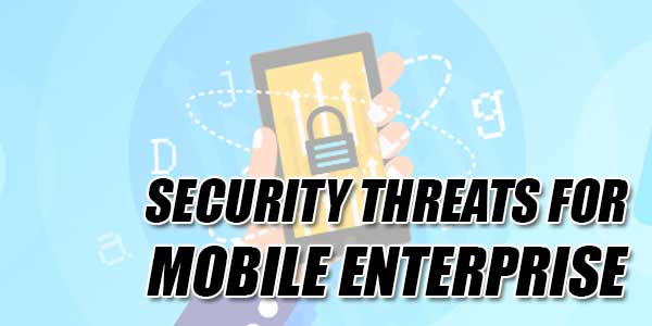 Security-Threats-For-Mobile-Enterprise
