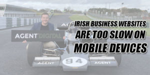 Irish-Business-Websites-Are-Too-Slow-On-Mobile-Devices