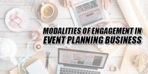 Modalities-Of-Engagement-In-Event-Planning-Business