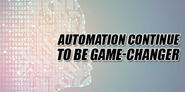 Automation-Continue-To-Be-Game-Changer