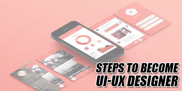 Steps-To-Become-UI-UX-Designer
