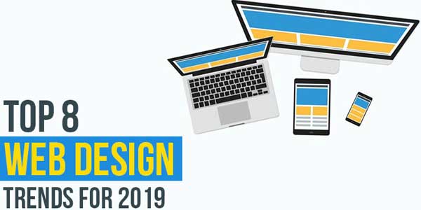 Top-8--Web-Design-Trends-For-2019