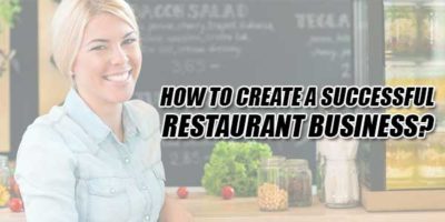 Cooking Up A Profit: How To Create A Successful Restaurant Business ...