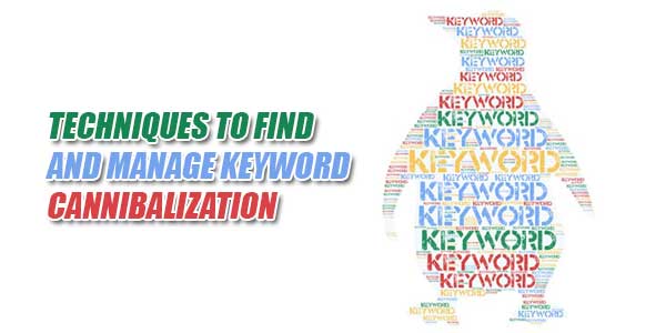 Techniques-To-Find-And-Manage-Keyword-Cannibalization
