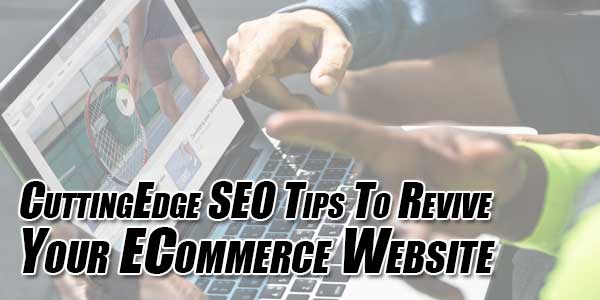 CuttingEdge-SEO-Tips-To-Revive-Your-ECommerce-Website