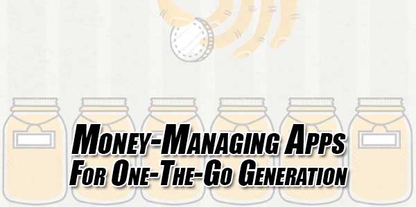 Money-Managing-Apps-For-One-The-Go-Generation