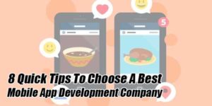 8-Quick-Tips-To-Choose-A-Best-Mobile-App-Development-Company