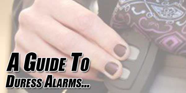 A-Guide-To-Duress-Alarms