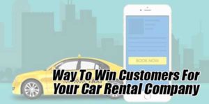 Way-to-win-Customers-for-your-Car-Rental-Company