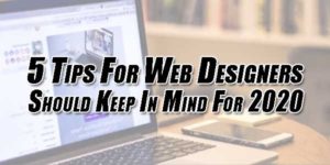 5-Tips-For-Web-Designers-Should-Keep-In-Mind-For-2020