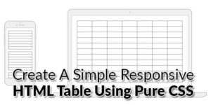 Create-A-Simple-Responsive-HTML-Table-Using-Pure-CSS