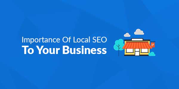 Importance-Of-Local-SEO-To-Your-Business