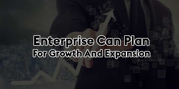 Enterprise-Can-Plan-for-Growth-and-Expansion