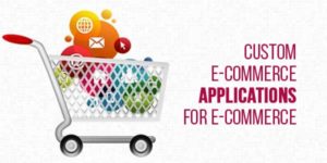 Custom-E-Commerce-Applications-For-E-Commerce