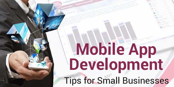 Mobile-Apps-Development-Tips-For-Small-Businesses