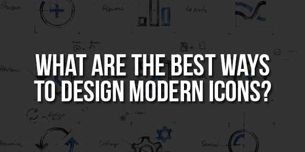 What-Are-The-Best-Ways-To-Design-Modern-Icons