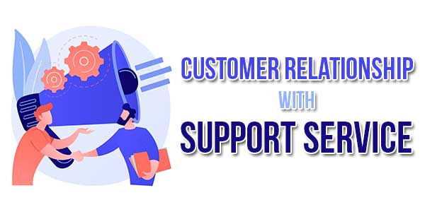 Customer-Relationship-With-Support-Service
