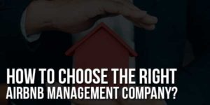 How-To-Choose-The-Right-Airbnb-Management-Company